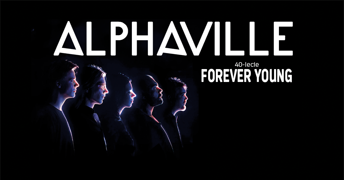 Gorzów Wielkopolski: Alphaville - Forever Young - 40-lecie