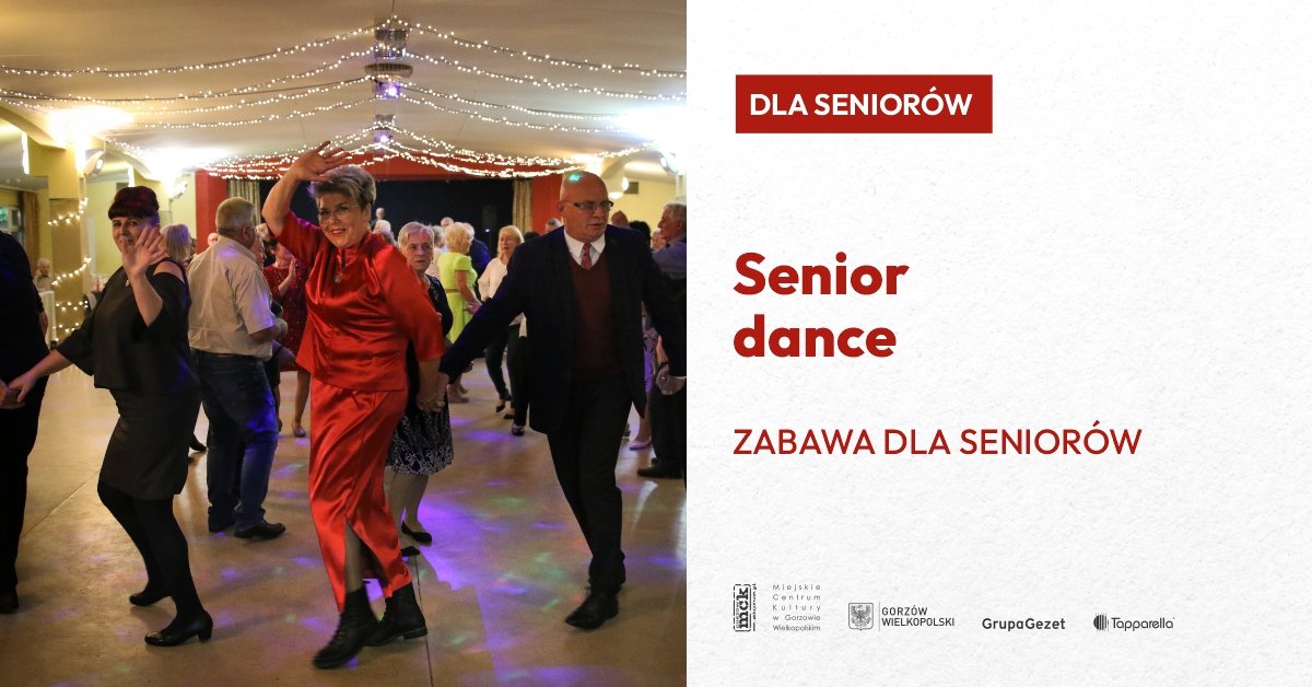 Senior Dance - zabawa taneczna dla seniorów