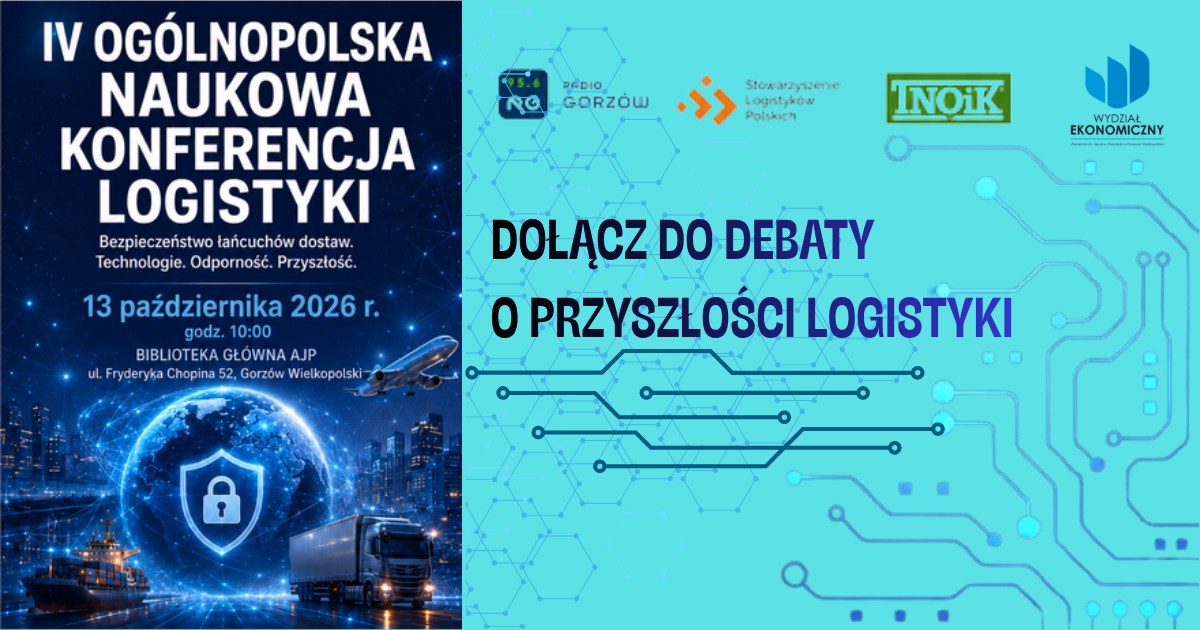 IV Ogólnopolska Naukowa Konferencja Logistyki