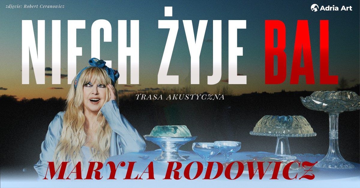 Gorzów Wielkopolski: Maryla Rodowicz - Niech żyje bal. Trasa akustyczna