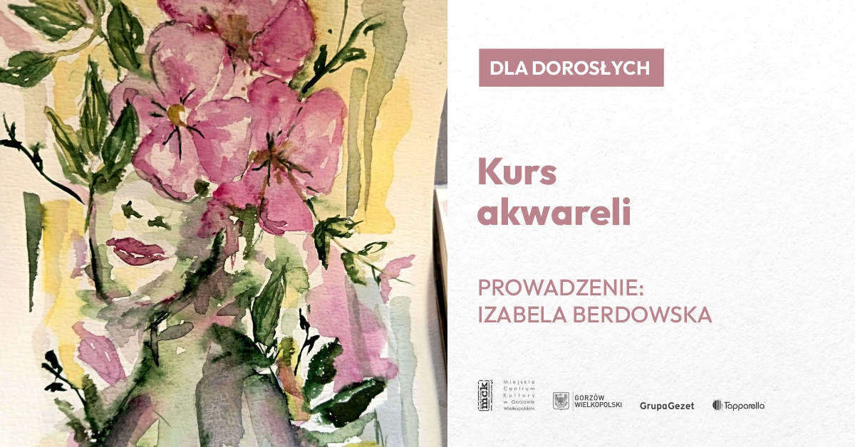 Kurs akwareli - warsztaty dla dorosłych